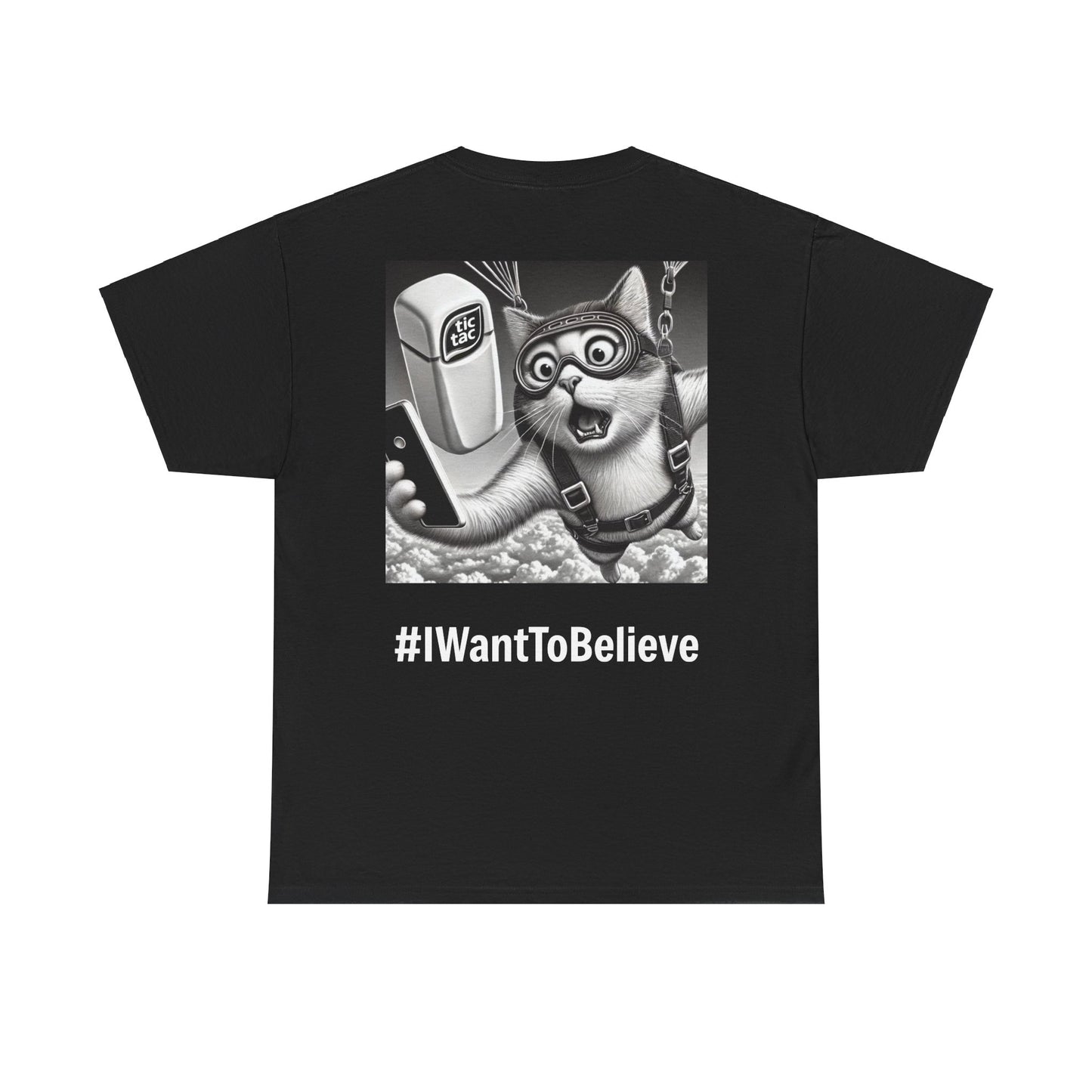 $SKITTEN -- Unisex Heavy Cotton Tee -- #IWantToBelieve Tic Tac UAP