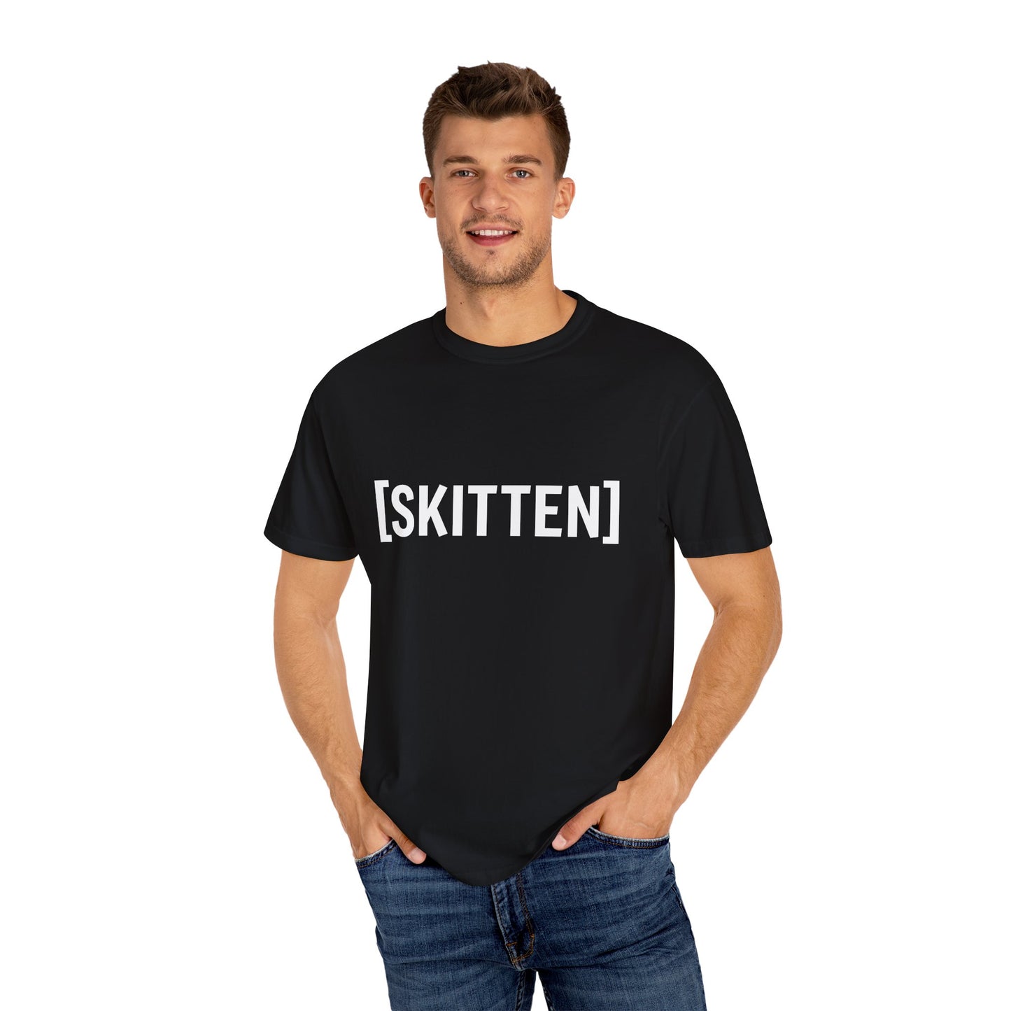 $SKITTEN -- Unisex Garment-Dyed T-shirt -- Super Skitten