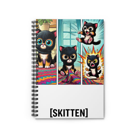 $SKITTEN -- Spiral Notebook - Baby Skitten