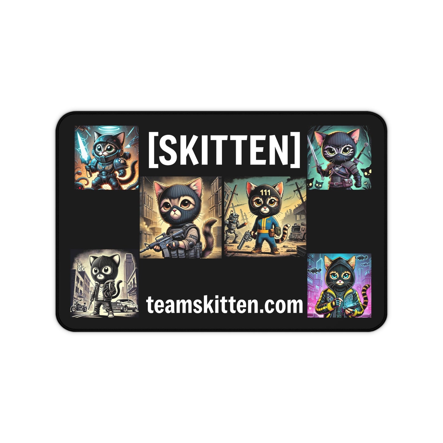 $SKITTEN -- Desk Mat --- TeamSkitten